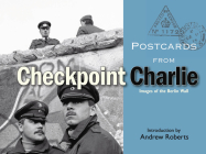 Postcards from Checkpoint Charlie: Images of the Berlin Wall By Bodleian Library (Editor) Cover Image
