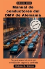 Manual de conductores del DMV de Alemania: Su guía esencial para una conducción segura y confiada Cover Image
