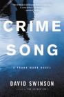 Crime Song (Frank Marr #2) By David Swinson Cover Image