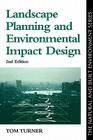 Landscape Planning And Environmental Impact Design (Natural and Built Environment) By Tom Turner Cover Image
