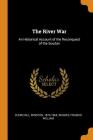 The River War: An Historical Account of the Reconquest of the Soudan Cover Image