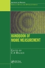 Handbook of Moiré Measurement (Optics and Optoelectronics) By C. a. Walker (Editor) Cover Image