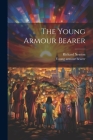 The Young Armour Bearer Cover Image