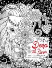 Deep In The Jungle: Adult Coloring Book (Zen and Doodle design of Panda, Bear, Tiger, Raccoon and friend in the forest) Cover Image