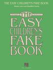 The Easy Children's Fake Book: 100 Songs in the Key of C Cover Image