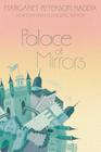 Palace of Mirrors (The Palace Chronicles #2) Cover Image
