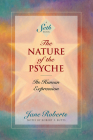The Nature of the Psyche: Its Human Expression Cover Image