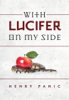 With Lucifer On My Side By Henry Panic Cover Image