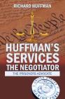 Huffman'S Services the Negotiator: Nationwide Sentence Reductions Cover Image