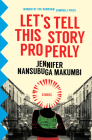 Let's Tell This Story Properly By Jennifer Nansubuga Makumbi Cover Image