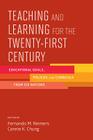 Teaching and Learning for the Twenty-First Century: Educational Goals, Policies, and Curricula from Six Nations By Fernando M. Reimers (Editor), Connie K. Chung (Editor) Cover Image