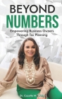 Beyond Numbers: Empowering Business Owners Through Tax Planning Cover Image