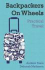Backpackers On Wheels - Practical Travel Cover Image