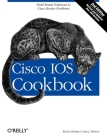 Cisco IOS Cookbook: Field-Tested Solutions to Cisco Router Problems (Cookbooks (O'Reilly)) By Kevin Dooley, Ian Brown Cover Image