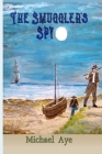 The Smuggler's Spy Cover Image