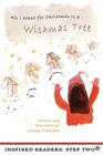 All I Want for Christmas Is a Wishmas Tree By Custom-Book-Tique Com (Illustrator), Lesley Fletcher Cover Image