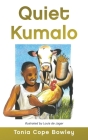 Quiet Kumalo By Tonia Cope Bowley Cover Image