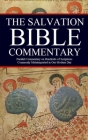 The Salvation Bible Commentary: Parallel Commentary on Hundreds of Scriptures Commonly Misinterpreted in Our Modern Day Cover Image