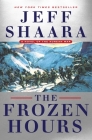 The Frozen Hours: A Novel of the Korean War Cover Image