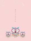 Notebook: Cute owl on pink cover and Dot Graph Line Sketch pages, Extra large (8.5 x 11) inches, 110 pages, White paper, Sketch, By Dim Ple Cover Image