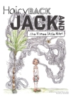 Hairy Back Jack and the Three Little Hairs By Chris Perreira Jardine, Rachael Perreira Jardine (Joint Author), Uliana Barabash (Illustrator) Cover Image