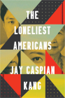 The Loneliest Americans Cover Image