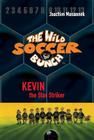 The Wild Soccer Bunch, Book 1, Kevin the Star Striker By Jan Birck (Illustrator), Joachim Masannek Cover Image