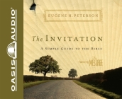 The Invitation: A Simple Guide to the Bible By Eugene H. Peterson, Eugene H. Peterson (Narrator) Cover Image
