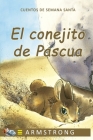 Conejito de Pascua: Una dulce historia Cover Image