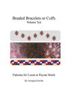 Beaded Bracelet or Cuffs: Bead Patterns by GGsDesigns Cover Image