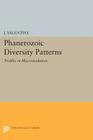 Phanerozoic Diversity Patterns: Profiles in Macroevolution By J. Valentine Cover Image