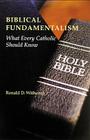 Biblical Fundamentalism: What Every Catholic Should Know Cover Image