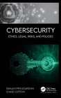Cybersecurity: Ethics, Legal, Risks, and Policies Cover Image