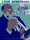Louis Armstrong: Jazz Legend (American Graphic) By Terry Collins, Richmond Pope (Illustrator), Ricky Riccardi (Consultant) Cover Image