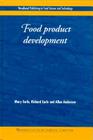 Food Product Development: Maximising Success By M. Earle, R. Earle, A. Anderson Cover Image