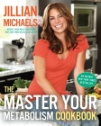 The Master Your Metabolism Cookbook By Jillian Michaels Cover Image