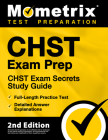 Chst Exam Prep - Chst Exam Secrets Study Guide, Full-Length Practice Test, Detailed Answer Explanations: [2nd Edition] By Mometrix Test Prep (Editor) Cover Image