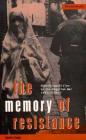 The Memory of Resistance (Berg French Studies) By Martin Evans Cover Image