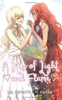 A Kiss of Light and Flame & A Kiss of Death and Rebirth: Tales of Love and Magic Redux 1 Cover Image