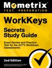 Workkeys Secrets Study Guide - Exam Review and Practice Test for the Act's Workkeys Assessments: [2nd Edition] By Mometrix Test Prep (Editor) Cover Image