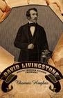 David Livingstone Lib/E By Thomas Hughes, Frederick Davidson (Read by) Cover Image