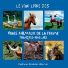 Le vrai livre des animaux de la ferme Cover Image
