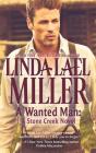 A Wanted Man (Stone Creek Novel #2) By Linda Lael Miller Cover Image