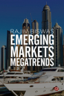 Emerging Markets Megatrends By Rajiv Biswas Cover Image