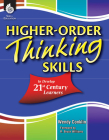 Higher-Order Thinking Skills to Develop 21st Century Learners By Wendy Conklin Cover Image