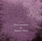 Sin and Salvation in Baptist Town Cover Image