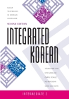 Integrated Korean: Intermediate 2, First Edition (Klear Textbooks in Korean Language #7) Cover Image