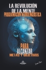 La Revolución De La Mente + Programación Neurolingüística Cover Image