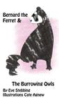 Bernard the Ferret and the Burrowing Owls Cover Image