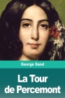 La Tour de Percemont By George Sand Cover Image